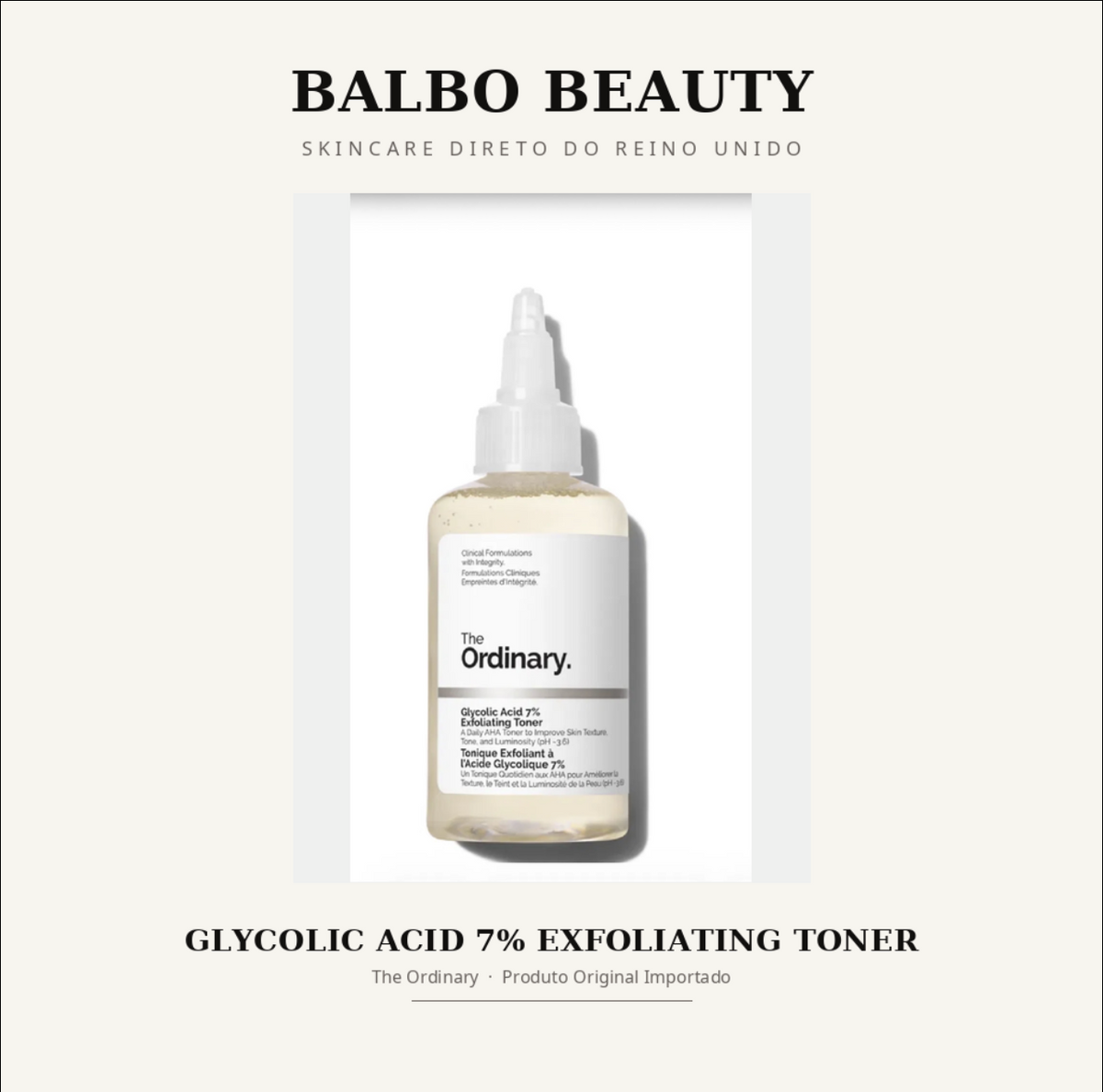Tônico Esfoliante Ácido Glicólico 7% — The Ordinary